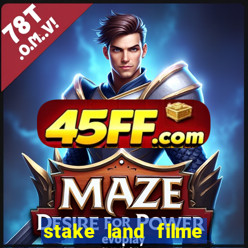 stake land filme completo dublado